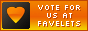 Vote for us at Favelets