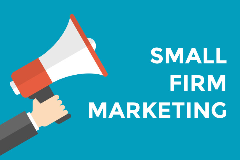 3 Quick Legal Marketing Tips for Today’s Small and Solo Firms
