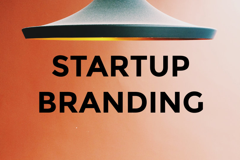 5 Steps to Branding Your Startup