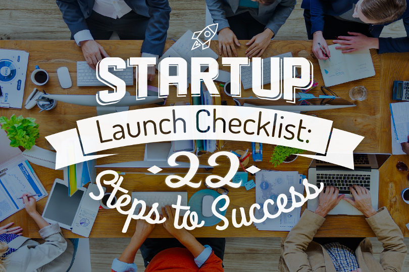 22 Things All Startup CEOs Need to do Before Launch (Infographic)