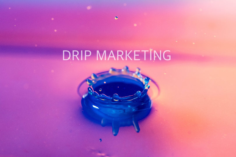 Drip marketing