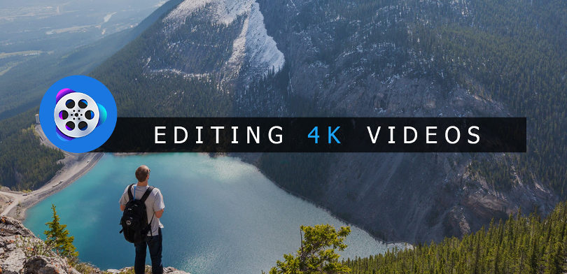 Editing 4K video