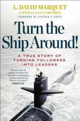 L. David Marquet book - Turn the Ship Around